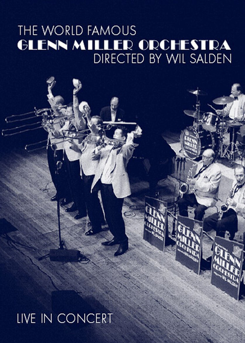 Glenn Miller Orchestra: LIVE IN CONCERT